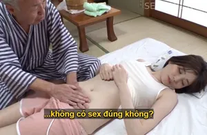 Vợ sắp cưới của con trai bị đau nhức nhờ bố anh xã có nghề mát-xa mát xa và cái kết